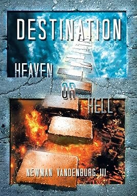 Cover of the religious doctrine book "Destination: Heaven or Hell" featuring symbolic imagery of heaven above and hell below.