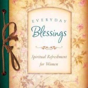 EVERYDAY BLESSINGS (Spiritual Refreshment for Women) - Paperback - VERY GOOD