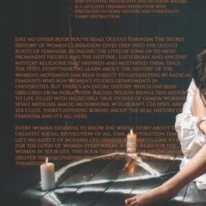 Feminism Secret History of Womens Liberation Radical Spiritual Origins Book