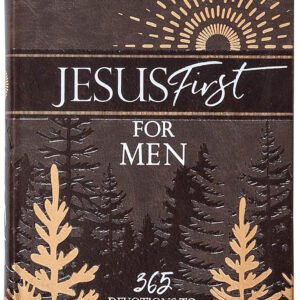 Jesus First for Men: 365 Devotions to Start Your Day