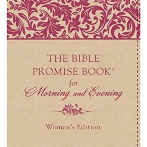 The Bible Promise BookÂ® for Morning & Evening Women's Edition - GOOD