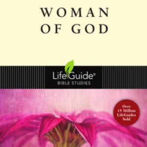 Woman of God (Lifeguide Bible Studies) - Paperback By Bunch, Cindy - VERY GOOD