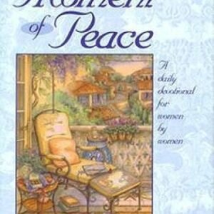 A Moment of Peace: A Daily Devotional for Women by Women - Hardcover - VERY GOOD