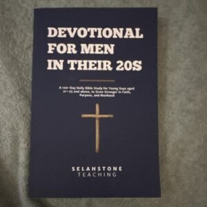 Devotional for Men in Their 20s by Selahstone Teaching Christian Life Book