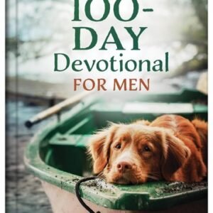 The 100-Day Devotional for Men