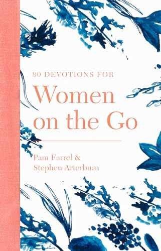 90 Devotions for Women on the - Paperback, by Arterburn Stephen; Farrel - Good