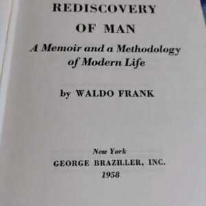 THE REDISCOVERY OF MAN, FRANK,  1ST ED. 1958 VG SPIRITUAL AND INTELLETUAL DEPTH