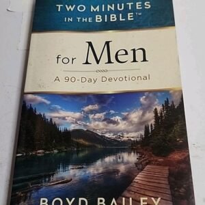 Two Minutes in the Bible for Men : A 90-Day Devotional by Boyd Bailey (2016,...