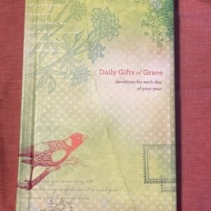 Daily Gifts of Grace : Devotions for Each Day of Your Year by Women of Faith