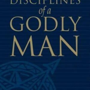Disciplines of a Godly Man (Revised Edition with Complete Study Guide) - GOOD