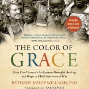 The Color of Grace: How One Woman's Brokenness Brought Healing and Hope t - GOOD