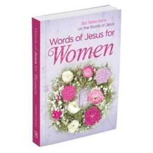 Words of Jesus for Women by Carolyn Larsen