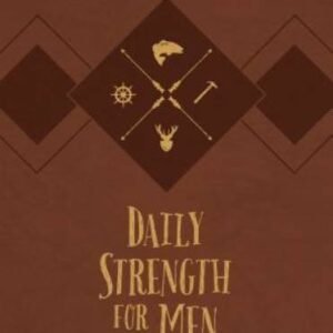 Daily Strength for Men: A 365-Day Devotional - Imitation Leather - GOOD
