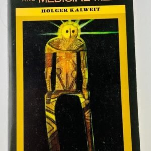 Shamans Healers and Medicine Men Holger Kalweit 1992 1st Ed Shamanism Psychology