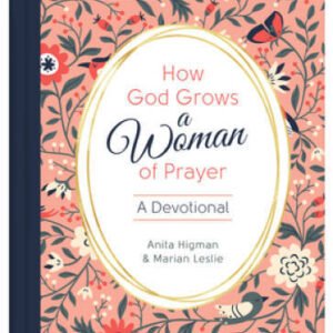 The Power of One Prayer: Devotional Inspiration for Women