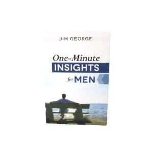 ONE-MINUTE INSIGHTS FOR MEN Christian Devotion Book Paperback by Jim George 2013