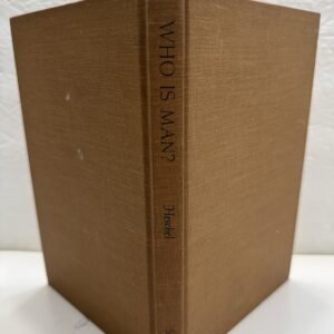 Who Is Man? by Abraham Heschel: Used
