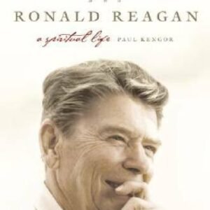 God and Ronald Reagan: A Spiritual Life - Hardcover By Kengor, Paul - GOOD