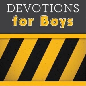 3-Minute Devotions for Boys : 90 Exciting Readings for Men under Construction by