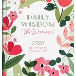 Daily Wisdom for Women 2026 Devotional Collection -- Compiled by Barbour Staff -