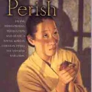 If I Perish - Paperback By Kim, Esther Ahn - GOOD