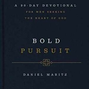 Bold Pursuit: A 90-Day Devotional for - Hardcover, by Maritz Daniel - Very Good