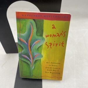 A Woman's Spirit: More Meditations for Women