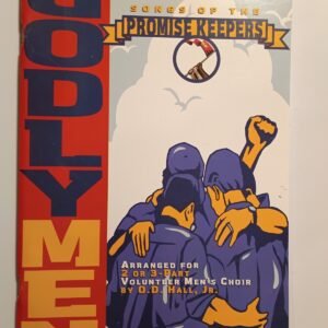 Promise Keepers Godly Men songbook 1995 WORD Maranatha Songs Of The 2 Or 3 Part
