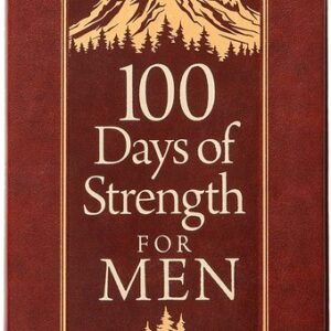 100 Days of Strength for Men: Pocketbooks by BroadStreet BroadStreet Publish...