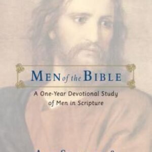 Men of the Bible: A One-Year Devotional Study of Men in Scripture; Spangler, Ann