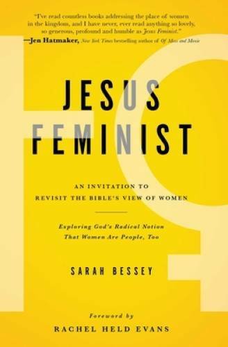 Jesus Feminist: An Invitation to Revisit the Bible's View of Women - VERY GOOD