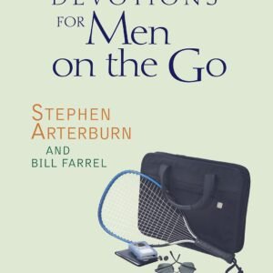 The One Year Devotions for Men on the Go