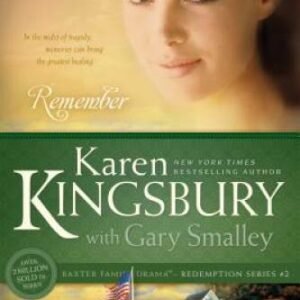 Remember - Paperback By Kingsbury, Karen - GOOD