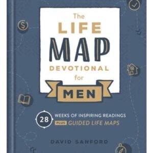 Life Map Devotional for Men: 28 Weeks of Inspiring Readings Plus Gui - VERY GOOD