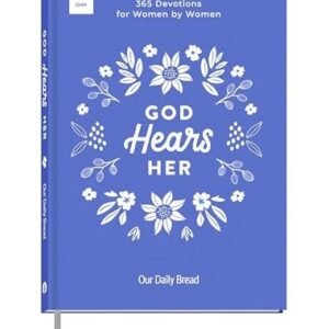 God Hears Her: 365 Devotions f - GOOD