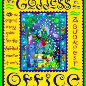 The Goddess in the Office: A Personal Energy Guide for the Spiritual Warr - GOOD