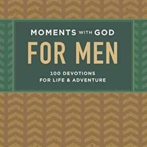 Moments with God for Men: 100 - Hardcover, by Our Daily Bread - Very Good