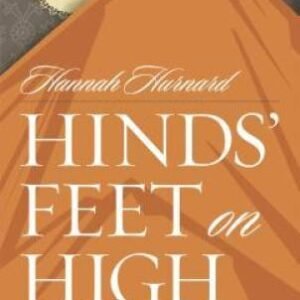Hinds' Feet on High Places - Paperback By Hurnard, Hannah - VERY GOOD