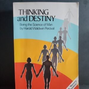Thinking and Destiny Harold W Percival Science of Man Masonry Symbols PB