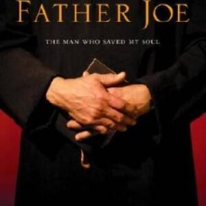 Father Joe: The Man Who Saved My Soul - Hardcover By Hendra, Tony - VERY GOOD