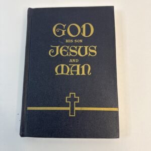 Vintage Book  God his son Jesus and Man 1954-1955