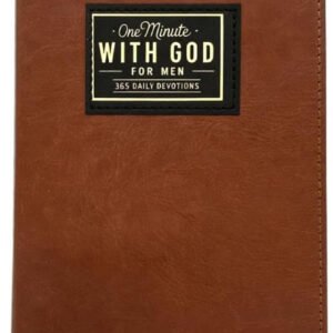 One Minute with God for Men: 365-Day Prayer and Devotional Journal