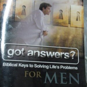Got Answers? Biblical Keys to Solving Life's Problems For Men