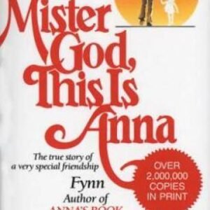 Mister God, This Is Anna: The True Story of a Very Special Friendship - GOOD