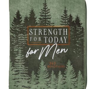 Strength for Today for Men: 365 Devotions (Ziparound Devotionals)
