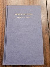 Religion & Culture: Christian Idea Of Man Contemp Society Thomas P.Neill 1951 HC