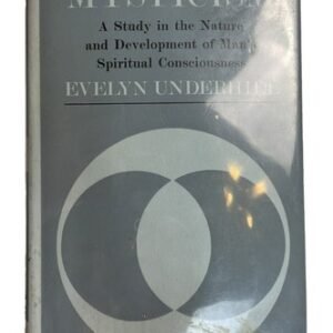 Rare Vintage Mysticism By Evelyn Underhill 1967 Hardcover European  Addition.