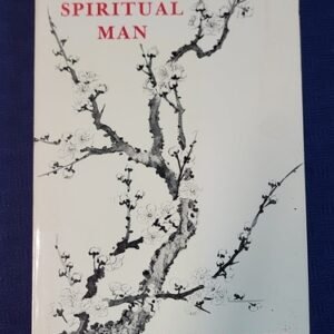 The Spiritual Man Watchman Nee in Three Volumes - Christian Fellowship