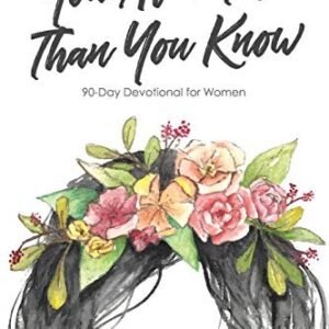 YOU ARE MORE THAN YOU KNOW: 90-DAY DEVOTIONAL FOR WOMEN By Renee Beamer *VG+*