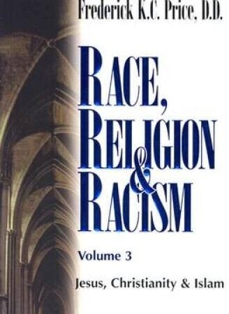 Race, Religion and Racism, Vol. 3: Jesus, Christianity & Islam - VERY GOOD
